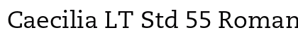 Caecilia LT Std 55 Roman Preview