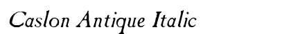 Caslon Antique Italic Preview