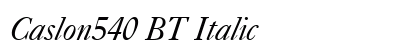 Caslon540 BT Italic Preview