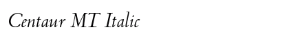Centaur MT Italic Preview