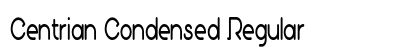 Centrian Condensed Regular Preview