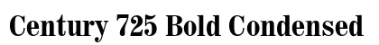 Century 725 Bold Condensed Preview