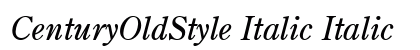 CenturyOldStyle Italic Italic preview