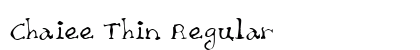 Chaiee Thin Regular preview