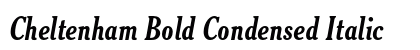 Cheltenham Bold Condensed Italic Preview