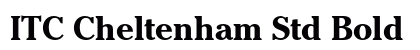 ITC Cheltenham Std Bold Preview