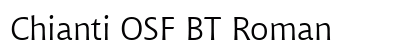 Chianti OSF BT Roman Preview