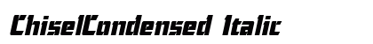 ChiselCondensed Italic Preview