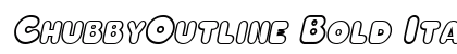 ChubbyOutline Bold Italic Preview