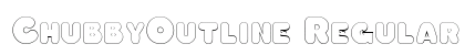 ChubbyOutline Regular Preview