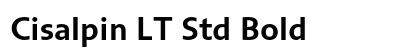 Cisalpin LT Std Bold Preview