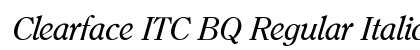 Clearface ITC BQ Regular Italic Preview