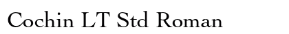 Cochin LT Std Roman preview