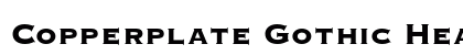 Copperplate Gothic Heavy preview