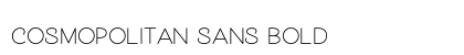 Cosmopolitan Sans Bold preview