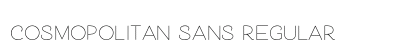 Cosmopolitan Sans Regular Preview