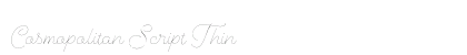 Cosmopolitan Script Thin Preview
