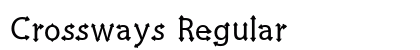 Crossways Regular preview