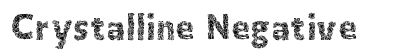 Crystalline Negative Font