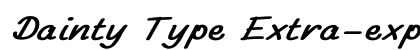 Dainty Type Extra-expanded Italic Preview