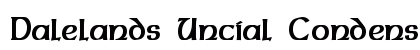 Dalelands Uncial Condensed Bold preview
