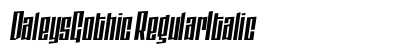 DaleysGothic RegularItalic Preview