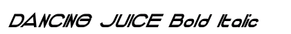 DANCING JUICE Bold Italic Preview