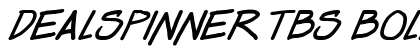 Dealspinner TBS Bold Italic Preview