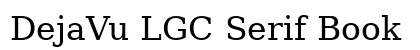 DejaVu LGC Serif Book preview