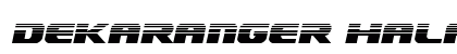 Dekaranger Halftone Italic Italic preview