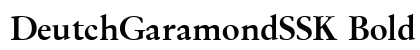 DeutchGaramondSSK Bold preview