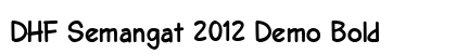 DHF Semangat 2012 Demo Bold preview