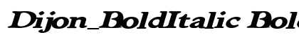 Dijon_BoldItalic Bold preview
