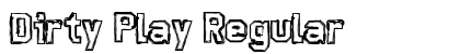 Dirty Play Regular preview