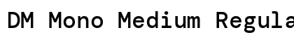 DM Mono Medium Regular preview