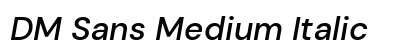 DM Sans Medium Italic Preview