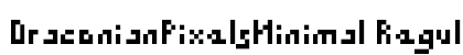 DraconianPixelsMinimal Regular preview