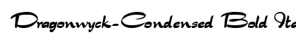 Dragonwyck-Condensed Bold Italic Preview