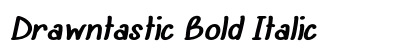 Drawntastic Bold Italic Preview