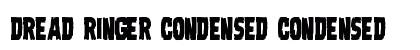 Dread Ringer Condensed Condensed preview