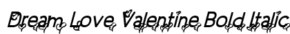 Dream Love Valentine Bold Italic Preview