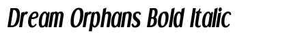 Dream Orphans Bold Italic Preview