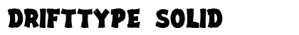 DriftType Solid preview