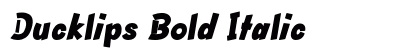 Ducklips Bold Italic Preview
