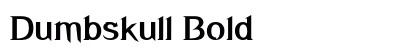 Dumbskull Bold preview
