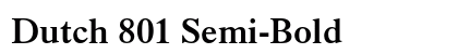 Dutch 801 Semi-Bold Preview