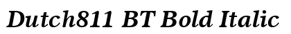 Dutch811 BT Bold Italic Preview