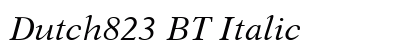 Dutch823 BT Italic Preview