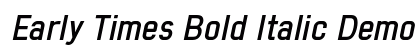 Early Times Bold Italic Demo Regular preview