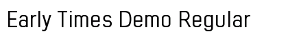 Early Times Demo Regular preview